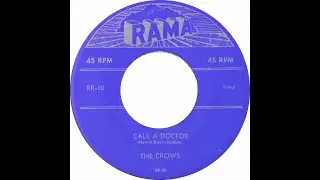 THE CROWS - Call A Doctor