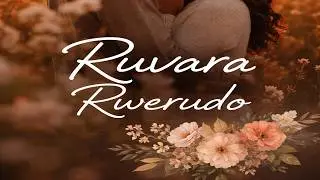 Ruvara Rwerudo l New Zimbabwean Music 2026 l Lyric Video