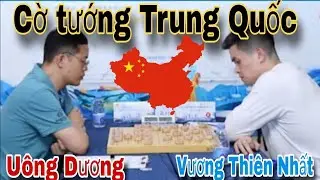 Giải cờ tướng Trung Quốc trận cờ nhiều cảm xúc giữa Vương Thiên Nhất vs Uông Dương