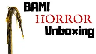 Bam Horror Box #6 Unboxing
