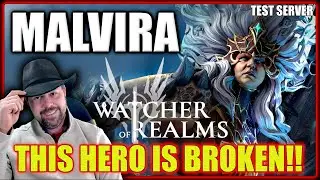 Полное тестирование и демонстрация Malvira &mdash; Обожаю эту бабулю! | Watcher Of Realms &mdash; ТЕСТОВЫЙ СЕ...