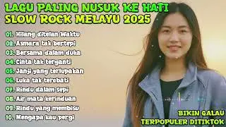 LAGU BIKIN NANGIS 😭 | LAGU SEDIH PATAH HATI 💔 BALLAD SLOW ROCK TERBARU 2025 –Asmara tak bertepi