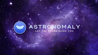 Astronomaly - Let the stars guide you