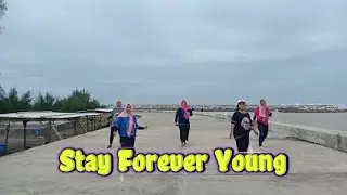 Stay Forever Young_Line Dance_Choreo by Diana Liang (CN) 