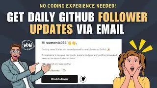 How to Get Daily GitHub Follower Updates via Email - No Coding Needed! Easy Setup Tutorial in 2025