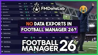 FM26 Has No Player Export (yet)&hellip; So What Now for FMDataLab?