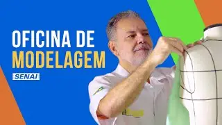 Oficina de Modelagem - SENAI Parangaba