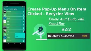 Best Practices For Android Recycler View With Pop Up Menu Delete And Undo Snackbar Android Studio #2