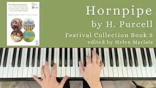 Hornpipe by Purcell - piano solo Level 5-6 - Festival Collection Marlais
