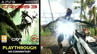 Crysis 3 (PS3) - Playthrough - (1080p, original console) - No Commentary