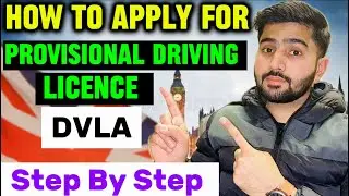How To Apply For Provisional Driving Licence/ DVLA in UK 🇬🇧 || Step By Step Complete Process 