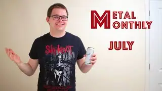 Metal Monthly - July 2021
