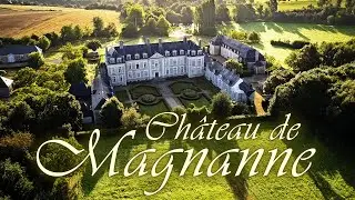 Ch&acirc;teau de Magnanne