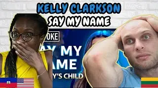 РЕАКЦИЯ НА ПЕСНЮ Kelly Clarkson - Say My Name (кавер Destiny's Child) (Live Kellyoke) ПЕРВОЕ СЛУШ...