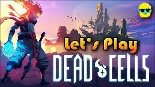 Dead Cells | Let's Play in 2023 | Episode 2