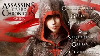 [Trophy Guide] Assassin's Creed Chronicles - China - All collectibles - Sequence 06