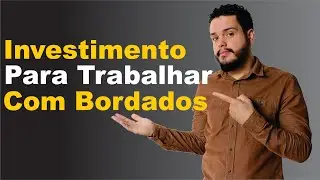 Começar Trabalhar Com Bordados Investindo Pouco e Lucrando Muito!