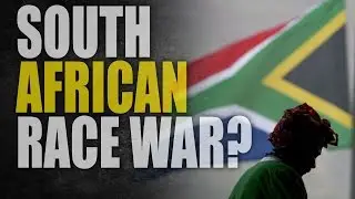 Race war brewing in South Africa?