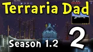 Terraria Dad S2E2 
