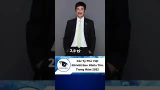 C&aacute;c Tỷ Ph&uacute; Việt Đ&atilde; Mất Bao Nhi&ecirc;u Tiền Trong Năm 2022