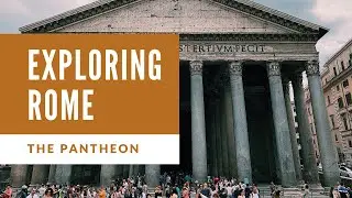 Pantheon in Rome Virtual Tour with a local expert guide
