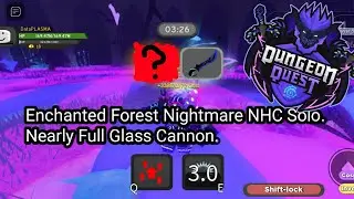 Dungeon Quest- Enchanted Forest Nightmare NHC Half GC Solo. (Eldenbark Greatsword Legendary Drop)
