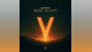 DubVision - Rise Again (Extended Mix)