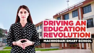 #GarimaKeSaath | EP 45 | Driving An Education Revolution: Machhodari Smart School