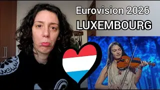 Eurovision 2026 LUXEMBOURG Reacting to Eva Marija 