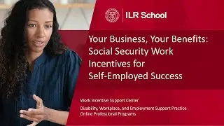 Your Business, Your Benefits: Social Security Work Incentives for Self-Employed Success