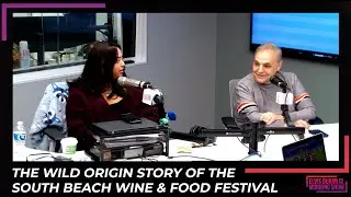 The Wild Origin Story of the South Beach Wine & Food Festival | After Party Podcast