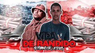 VIDA DE BANDIDO - &Eacute;O SOUZA Feat. MC FABINHO DA OSK