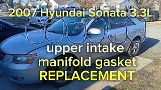 Замена прокладки верхнего впускного коллектора (плентума) Hyundai Sonata 3.3L 2007 года