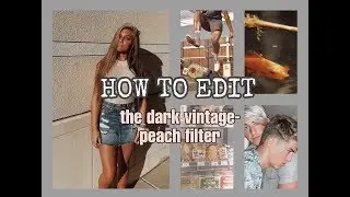 how to edit a dark peach vintage filter + how to get VSCO premium FREE || simplysav