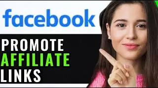 PROMOTE AFFILIATE LINKS ON FACEBOOK GROUPS! (FULL GUIDE)