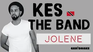 Kes The Band - Miss Jolene (Soca Lyrics provided by Cariboake The Official Karaoke Event)