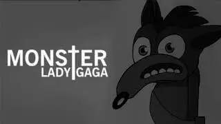 Monster x Crash bandicoot the Musical (Lady gaga x LHUGUENY)