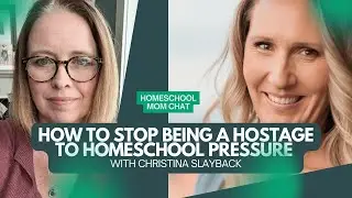 How to Stop Being a Hostage to Homeschool Pressure (& What to Do Instead)