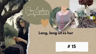 Strickgeschnuddel#15 Lang, lang ist es her
