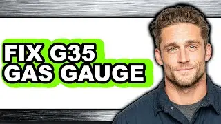 How To Fix G35 Gas Gauge - Full Guide