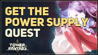 Get the Power Supply Tower of Fantasy