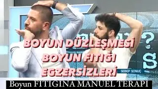 BOYUN DÜZLEŞMESİ EGZERSİZLERİ VE BOYUN FITIĞI EGZERSİZLERİ İLE BOYUN FİZYOTERAPİSİ. KÜTLETMECİ.