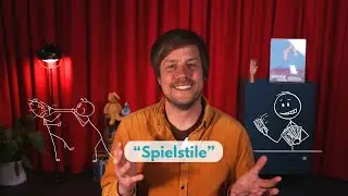 Spielstile - Theaterübung der Woche