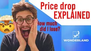 #WONDERLAND TIME PRICE DROP! HOW MUCH DID I LOSE ?!? [fully explained]
