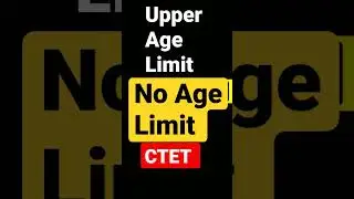 Upper Age Limit for CTET Exam #ctet #ctetexam #ctet2022 #ctetpreparation