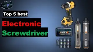 top5 best electronic screwdriver 2025