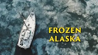 Frozen Anchorage & Otters in Ice | Alaska Winter Boat Life