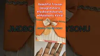 Beautiful Trouser Design#shorts #fashion#shortsfeed#ytshorts #Viral