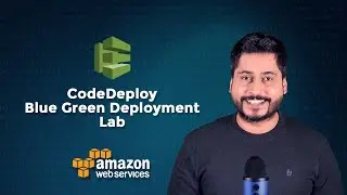 CodeDeploy Blue Green Deployment - Lab