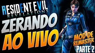 A Volta da Jill! Jogando RE Revelations com MOD Remaster (Maratona RE9) #2